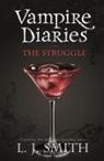 L. J. Smith, L.J. Smith, Lisa Smith - The Struggle