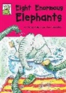 Leo Broadley, Penny Dolan - Eight Enormous Elephants
