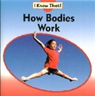 Claire Llewellyn - How Bodies Work
