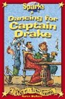 Karen Wallace, Martin Remphry - Dancing for Captain Drake