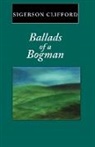 Sigerson Clifford, Clifford Sigerson - Ballads of a Bogman