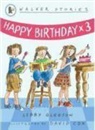 Libby Gleeson, David Cox, Anne James - Happy Birthday X3