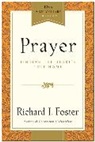 Richard J. Foster, J. Foster Richard - Prayer
