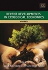 Joan (EDT)/ Ropke Martinez-alier, Joan Ropke Martinez-Alier, Joan Rpke Martinez-Alier, Joan Martinez-Alier, Inge RÃ¸pke, Inge Ropke - Recent Developments in Ecological Economics