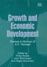 Philip Arestis, Philip (EDT)/ McCombie Arestis, Philip Mccombie Arestis, John S.L. McCombie, Roger Vickerman, Philip Arestis... - Growth and Economic Development