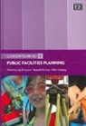 Kenneth Button, Lily Kiminami, Lily (EDT)/ Button Kiminami, Lily Button Kiminami, Peter Nijkamp, Kenneth Button... - Public Facilities Planning