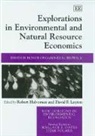 Gardner Mallard (EDT)/ Layton Brown, Robert Layton Halvorsen, Robert Halvorsen, David F. Layton - Explorations in Environmental and Natural Resource Economics