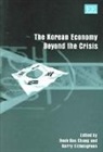 Duck-Koo (EDT)/ Eichengreen Chung, Duck-Koo Eichengreen Chung, Duck-Koo Chung, Barry Eichengreen - Korean Economy Beyond the Crisis