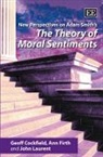Geoff Cockfield, Geoff Firth Cockfield, Geoff/ Firth Cockfield, Ann Firth, John Laurent, Geoff Cockfield... - New Perspectives on Adam Smiths the Theory of Moral Sentiments