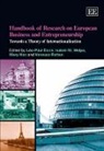 Leo Paul (EDT)/ Welpe Dana, Leo-Paul Welpe Dana, Leo-Paul Dana, Mary Han, Vanessa Ratten, Isabell M. Welpe - Handbook of Research on European Business and Entrepreneurship