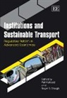 Peit (EDT)/ Stough Rietveld, Piet Rietveld, Piet Stough Rietveld, Roger R. Stough, Piet Rietveld, Roger R. Stough - Institutions and Sustainable Transport