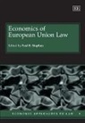 Paul B. Stephan, Paul B. Stephan - Economics of European Union Law