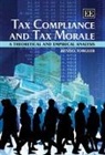 Benno Torgler - Tax Compliance and Tax Morale