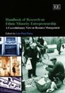 Leo Paul (EDT) Dana, Leo-paul Dana, Leo-paul Dana - Handbook of Research on Ethnic Minority Entrepreneurship