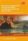 Peter C. Y. (EDT) Chow, Peter C.Y. Chow, Peter C.Y. Chow - ECONOMIC INTEGRATION DEMOCRATIZAT