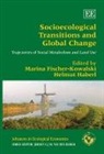 Marina Fischer-kowalsk, Marina (EDT)/ Haberl Fischer-kowalski, Marina Haberl Fischer-Kowalski, Helmut Haberl, Marina Fischer-Kowalski, Helmut Haberl - Socioecological Transitions and Global Change