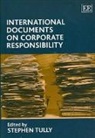 Stephen Tully, Stephen (EDT) Tully, Stephen Tully - International Documents on Corporate Responsibility