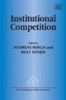 Andreas Bergh, Andreas (EDT)/ Hoijer Bergh, Andreas Hoeijer Bergh, Andreas Hoijer Bergh, Rolf Hoeijer, Andreas Bergh... - Institutional Competition
