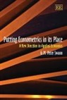 G. M. P. Swann, G. M. P. Swann, G. M. Peter Swann, G. M.P. Swann - Putting Econometrics in Its Place