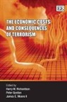 Peter Gordon, James E. Moore II, Harry W Richardson, Harry W Gordon Richardson, Harry Ward (EDT)/ Gordon Richardson, Peter Gordon... - Economic Costs and Consequences of Terrorism