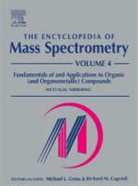 M. L. Ed Gross, Michael L. (EDT)/ Caprioli Gross, Nico Nibbering - The Encyclopedia Of Mass Spectrometry