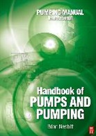 Brian Nesbitt, Brian (Pumping Consultant Nesbitt, Nesbitt Brian - Handbook of Pumps and Pumping