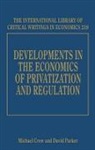 Michael (EDT)/ Parker Crew, Michael A. Parker Crew, Michael A. Crew, David Parker - Developments in the Economics of Privatization and Regulation