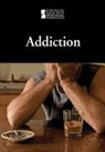 Lauri S. Friedman, David Haugen, David M. Haugen, Susan Musser - Addiction