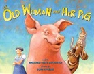 Margaret Read MacDonald, Margaret Read/ Kanzler MacDonald, John Kanzler - The Old Woman and Her Pig