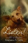 Stephanie S Tolan, Stephanie S. Tolan - Listen!
