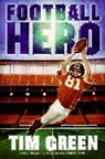 Tim Green - Football Hero