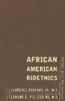 Lawrence J. Prograis, Edmund D. Pellegrino, Lawrence J. Prograis, Prograis Lawrence J. - African American Bioethics
