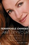 Jane Seymour - Remarkable Changes