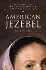 Eve LaPlante - American Jezebel
