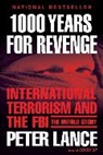 Peter Lance - 1000 Years for Revenge