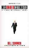 Bill Sammon - Misunderestimated