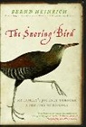 Bernd Heinrich - The Snoring Bird