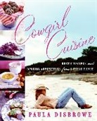 Paula Disbrowe, Paula/ Strazis Disbrowe, Shelly (PHT) Strazis - Cowgirl Cuisine