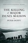 Peter Duffy, Duffy Peter - The Killing of Major Denis Mahon