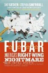 Sam Seder, Sam/ Sherrill Seder, Stephen Sherrill - F.U.B.A.R.