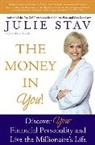 Julie Stav, Julie/ Sandler Stav - The Money in You!