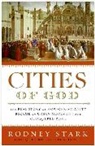 Rodney Stark - Cities of God