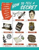 P J Huff, P. J./ Lewin Huff, P.J. Huff, J G Lewin, J. G. Lewin - How to Tell a Secret