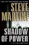 Steve Martini - Shadow of Power