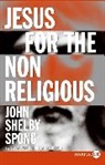 John Shelby Spong - Jesus for the Non-religious