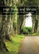 Peter Wyse Jackson - Irish Trees and Shrubs