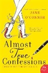 Jane O'Connor - Almost True Confessions