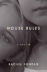 Rachel Sontag - House Rules