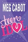 Meg Cabot - Teen Idol
