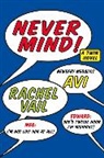 Avi, Rachel Avi/ Vail, Rachel Vail - Never Mind!